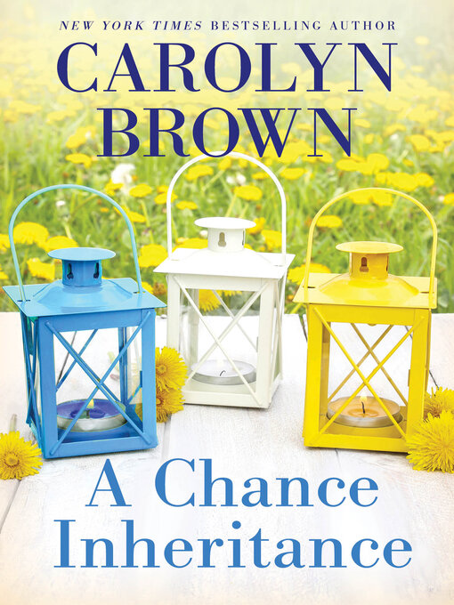 Title details for A Chance Inheritance by Carolyn Brown - Available